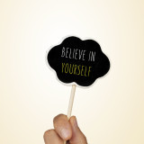 chalkboard with the text believe in yourself